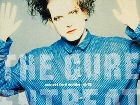 The Cure - Entreat